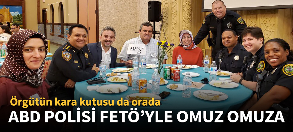ABD polisi FETÖ'yle omuz omuza!