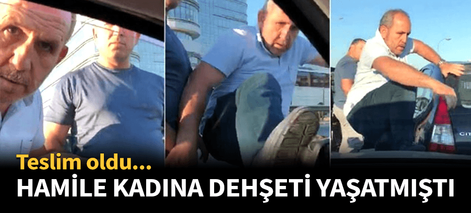 Hamile kadına dehşeti yaşatmıştı!