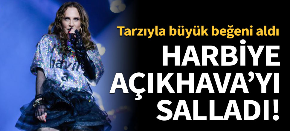 Sertab Erener Harbiye Açıkhava'yı salladı!