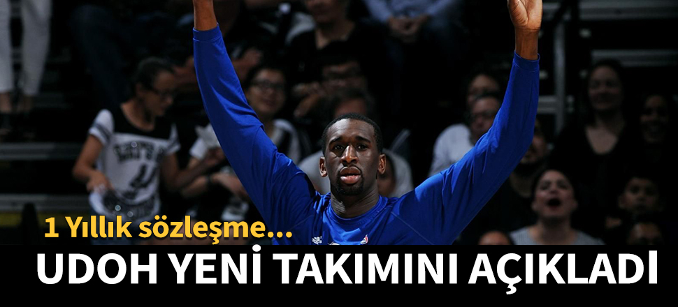 Ekpe Udoh'un yeni takımı belli oldu!