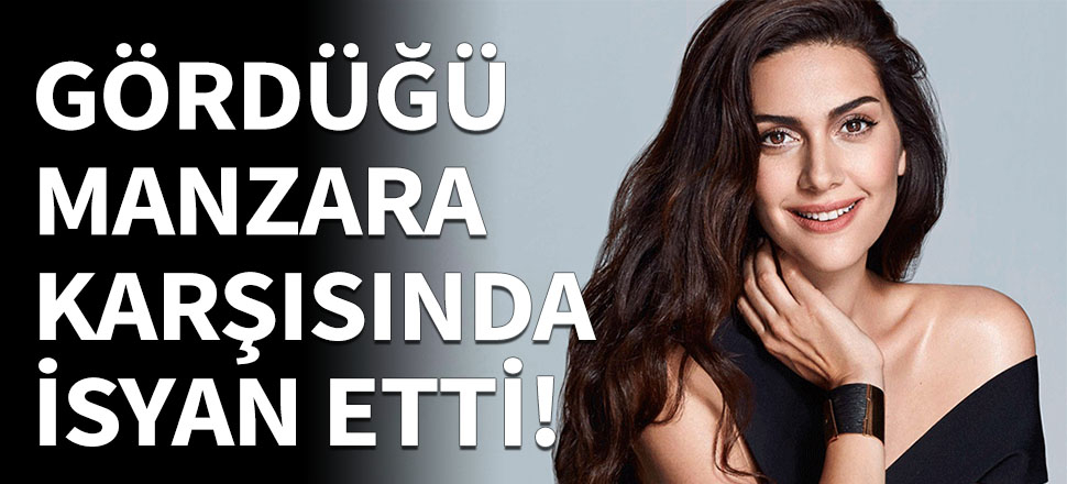 Berguzar Korel gördüğü manzara karşısında isyan etti!