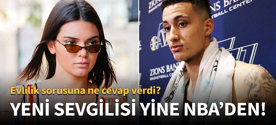 Kendall Jenner'ın yeni sevgilisi yine NBA'den!