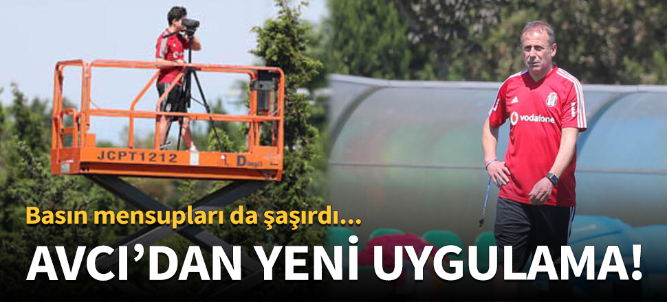 Abdullah Avcı'dan yeni uygulama!