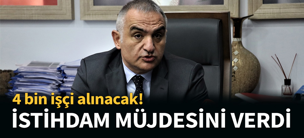 Bakan Ersoy'dan istihdam müjdesi...