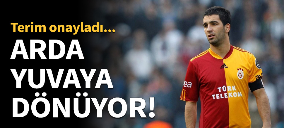 Arda Turan, Galatasaray'a dönüyor!
