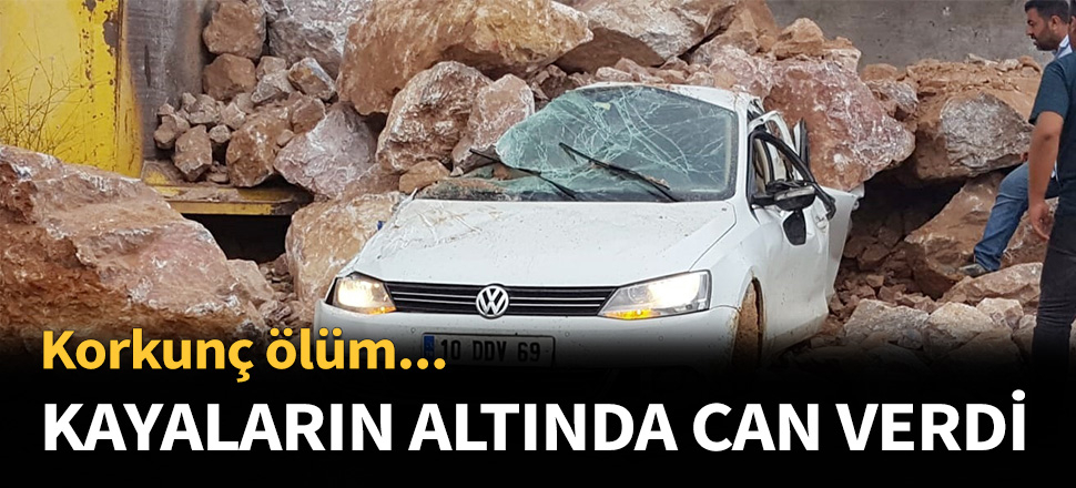Kamyondan dökülen kayaların altında kaldı...