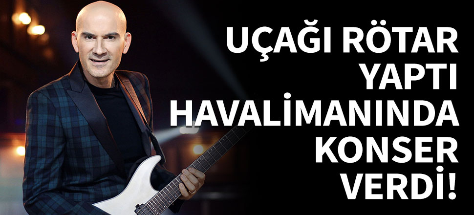 Ünlü şarkıcı uçağı rötar yapınca havalimanında konser verdi!