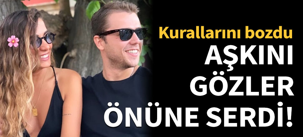 Tolga Sarıtaş aşkını gözler önüne serdi!