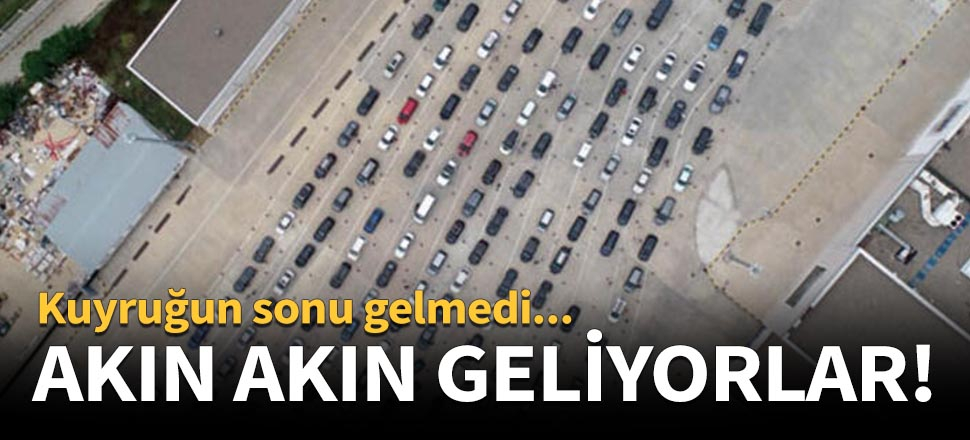 Oraya akın akın geliyorlar!