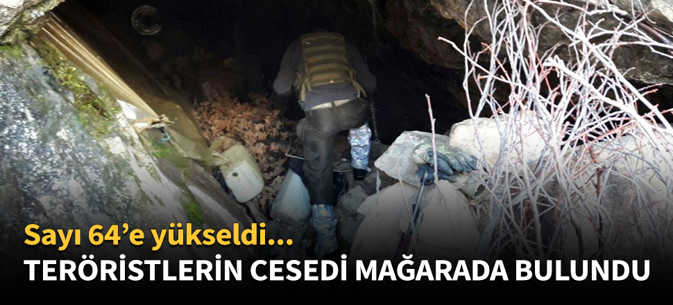 Mağarada 3 terörist cesedi bulundu!