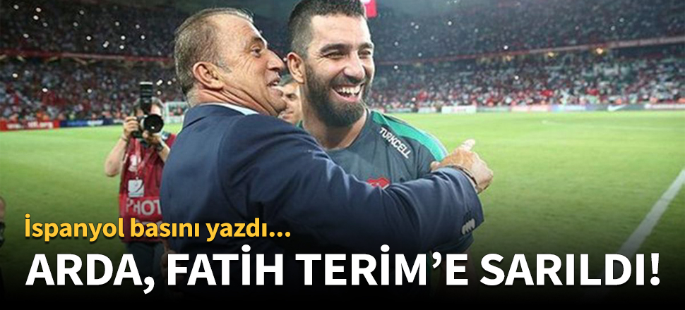 "Arda Turan, Fatih Terim'e sarıldı"