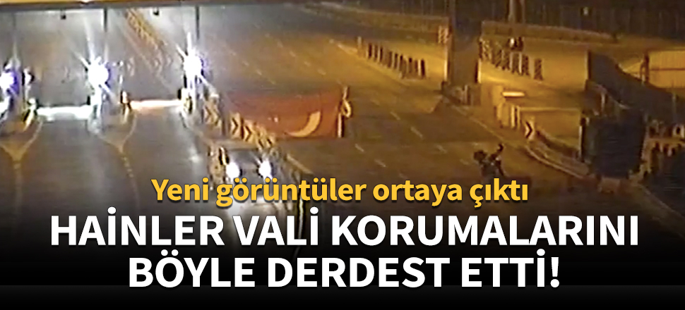 Hainler vali korumalarını böyle derdest etti!