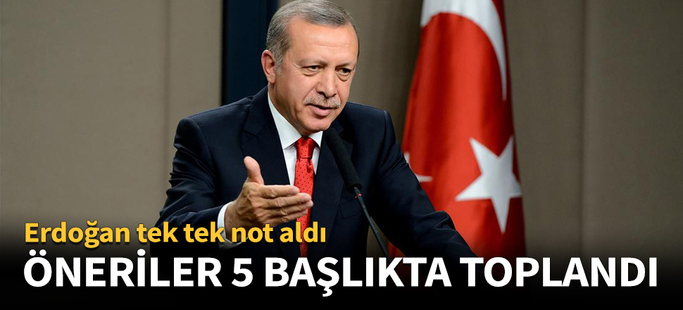 Öneriler 5 başlıkta toplandı!