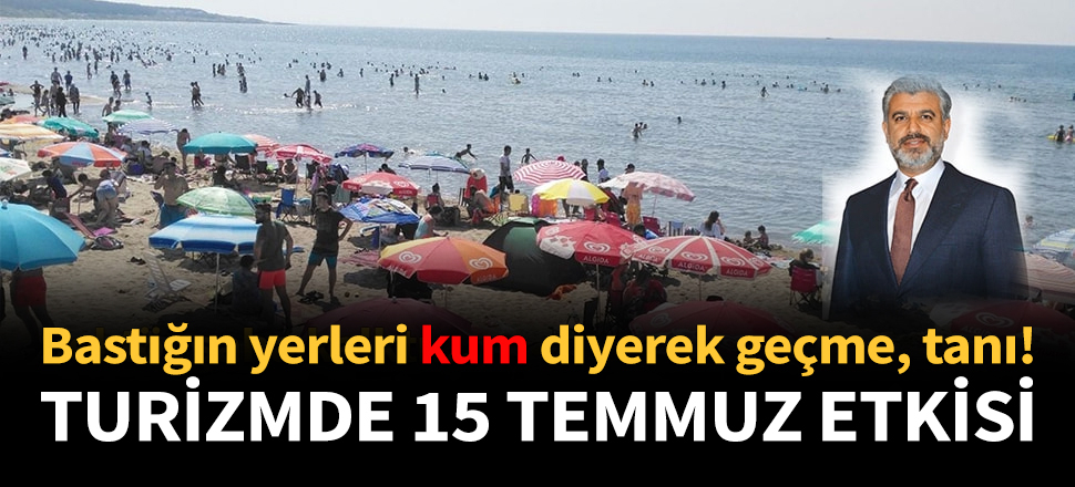 Turizme 15 Temmuz etkisi