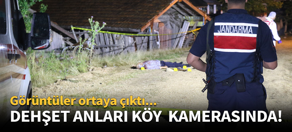 Karabük'teki dehşet anları köy kamerasında!