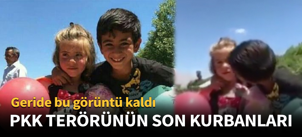 PKK terörünün son kurbanları!