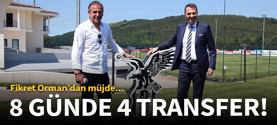 Beşiktaş'tan 8 günde 4 transfer!