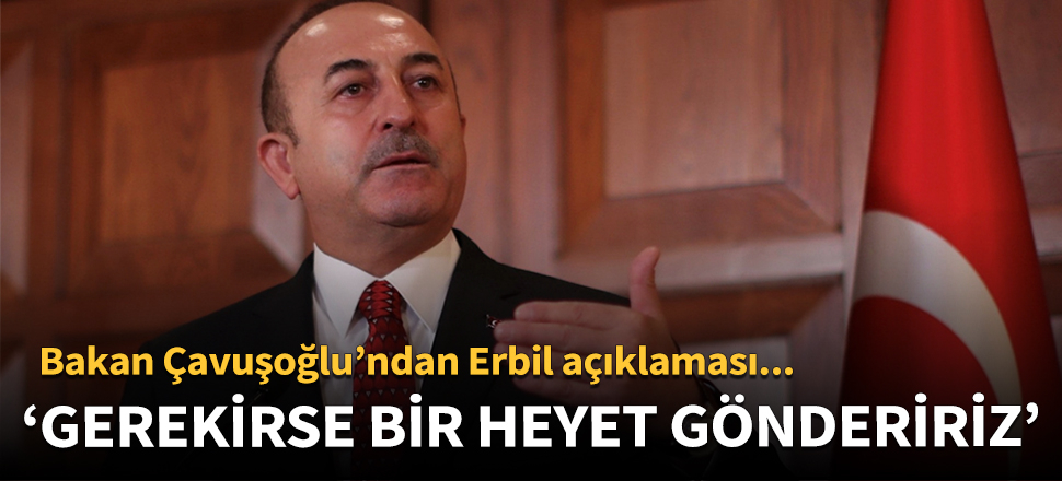 Bakan Çavuşoğlu: Ardında kimler var araştırıyoruz!