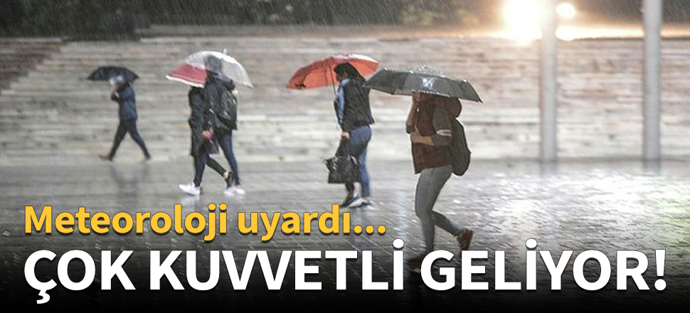Dikkat! Çok kuvvetli geliyor...