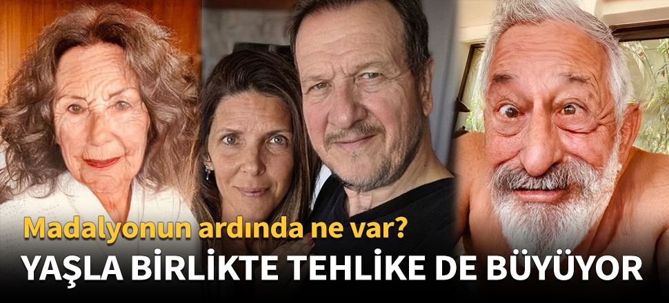Yaşla birlikte tehlike de büyüyor!