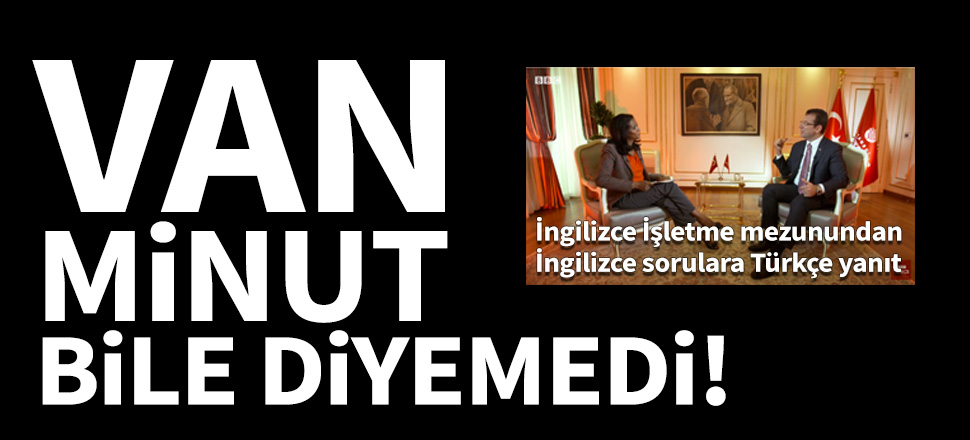 İngilizce İşletme mezunu İmamoğlu'ndan İngilizce sorulara Türkçe yanıt