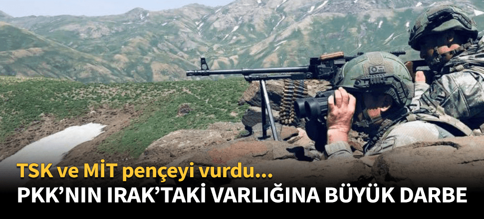 PKK'nın Irak'taki yayılmacı politikasına darbe!