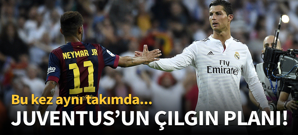 Neymar'ın babası Juventus ile görüşecek!
