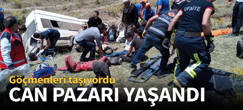 Göçmenleri taşıyan minibüs kaza yaptı: 17 ölü, 50 yaralı!