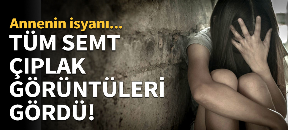 Tüm semt çıplak görüntülerini gördü!