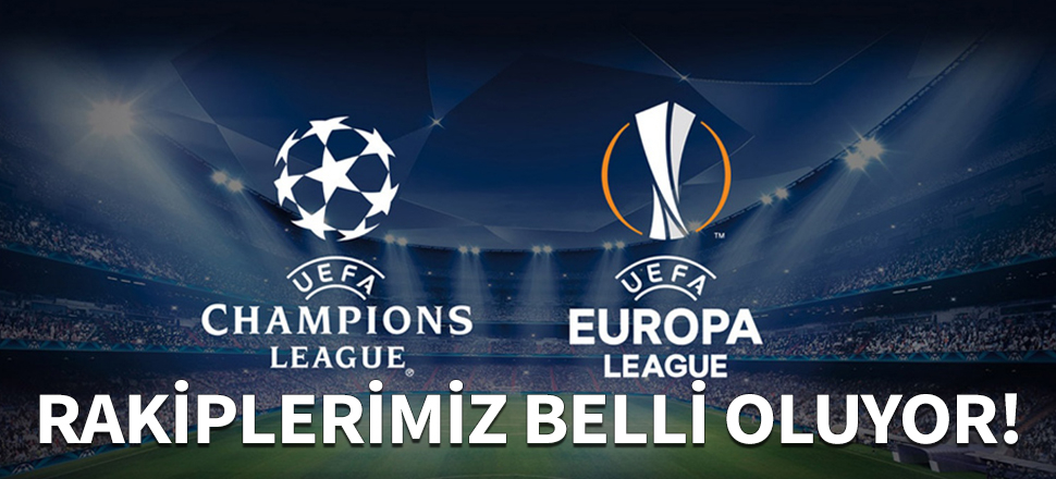 Temsilcilerimizin rakipleri belli oluyor!