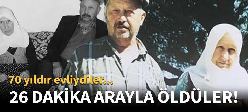 26 dakika arayla öldüler!