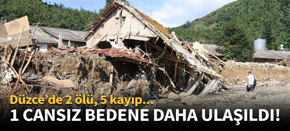 Bir kişinin daha cansız bedenine ulaşıldı!