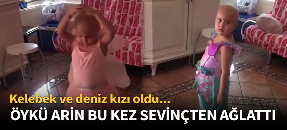 Öykü Arin deniz kızı ve kelebek olup dans etti!