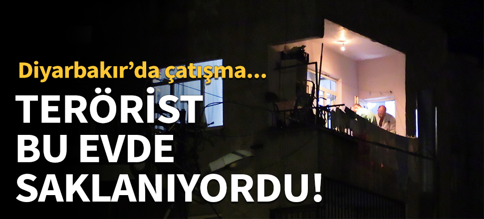 Terörist bu evde saklanıyordu!
