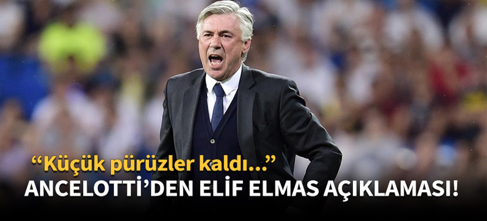 Ancelotti’den Eljif Elmas açıklaması!