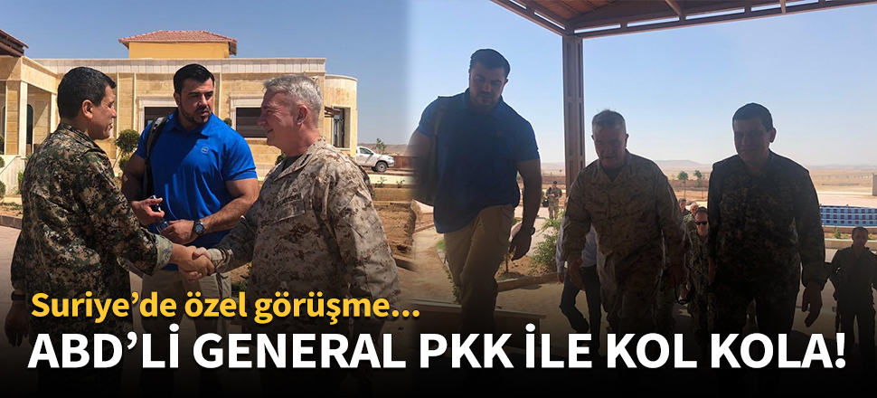 ABD'li general PKK ile kol kola!