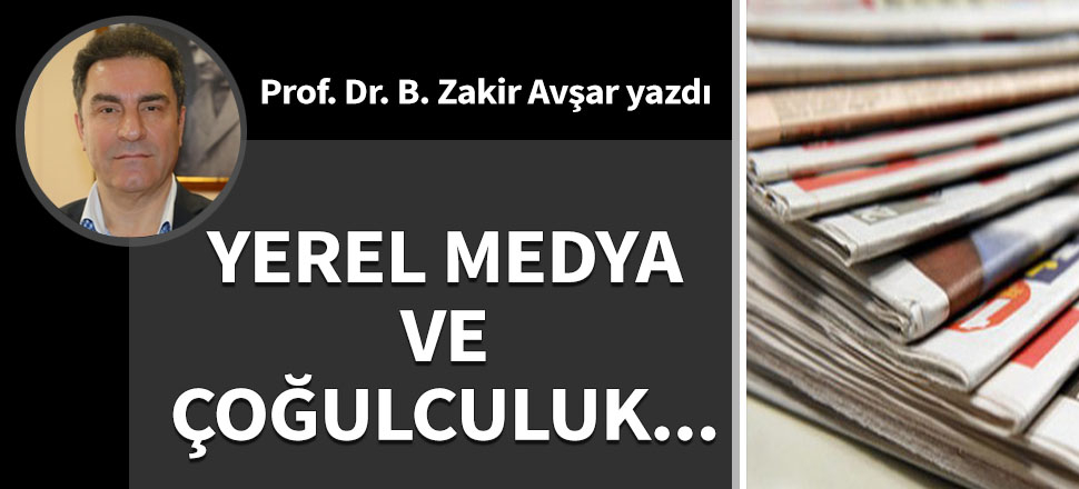 Yerel medya ve çoğulculuk...