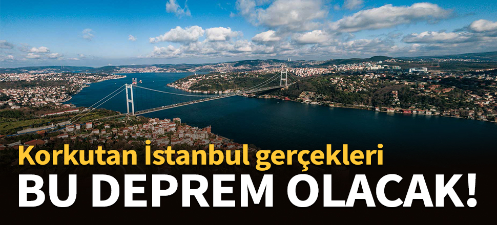 "Bu deprem olacak!"