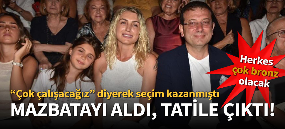 İmamoğlu mazbatayı aldı, tatile çıktı!