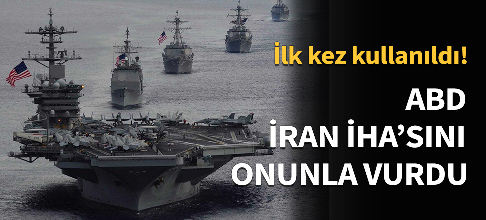 ABD, İran İHA'sını onunla düşürdü...