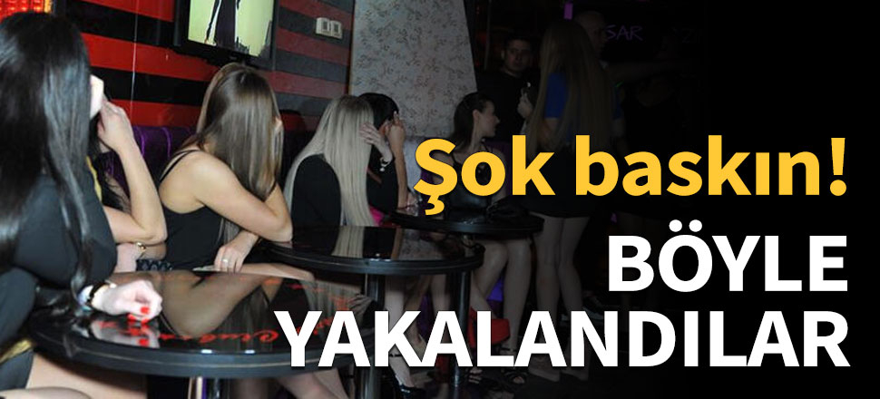 Böyle yakalandılar!