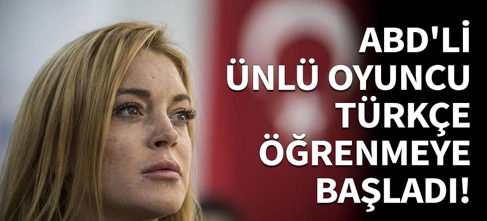 ABD'li oyuncu Türkçe öğrenmeye başladı!