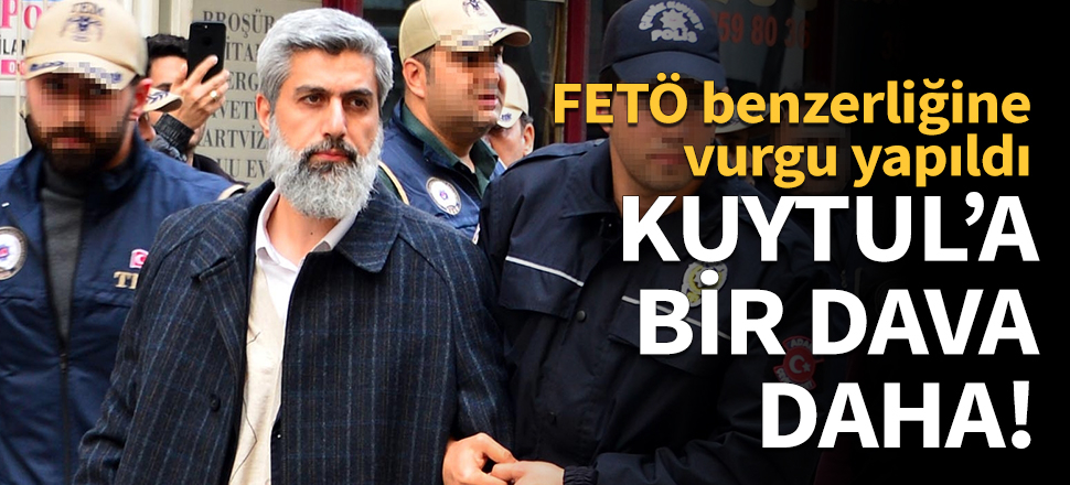 Alparslan Kuytul'a bir dava daha!