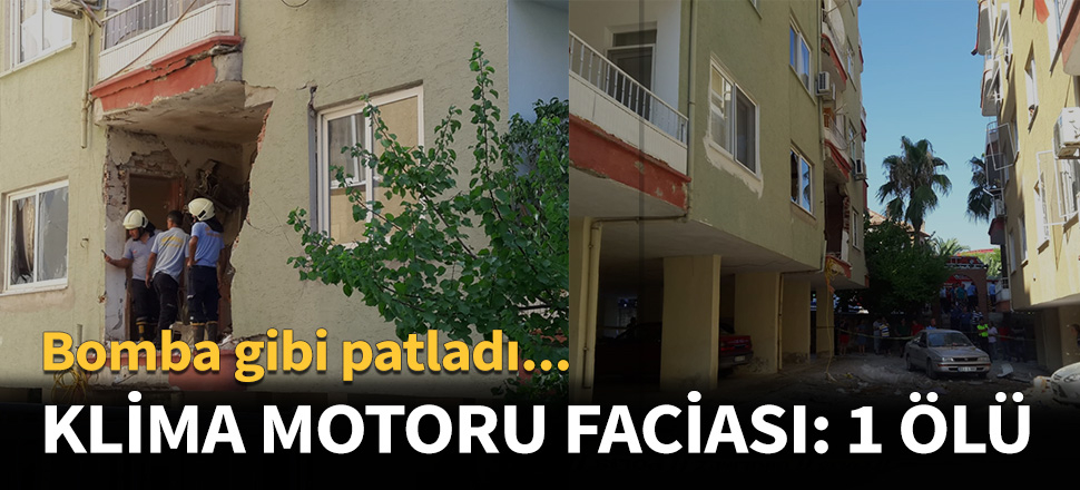 Mersin'de klima motoru faciası: 1 ölü...