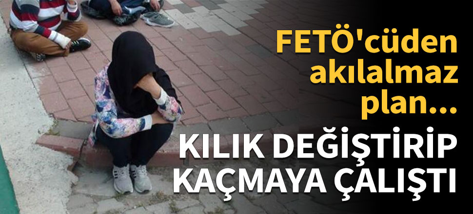Mülteci kılığında kaçmaya çalıştı!