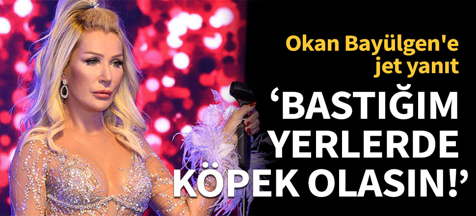 Seda Sayan'dan Okan Bayülgen'e yanıt gecikmedi!