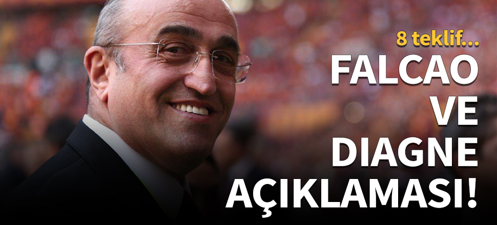 Albayrak'tan Falcao ve Diagne açıklaması!