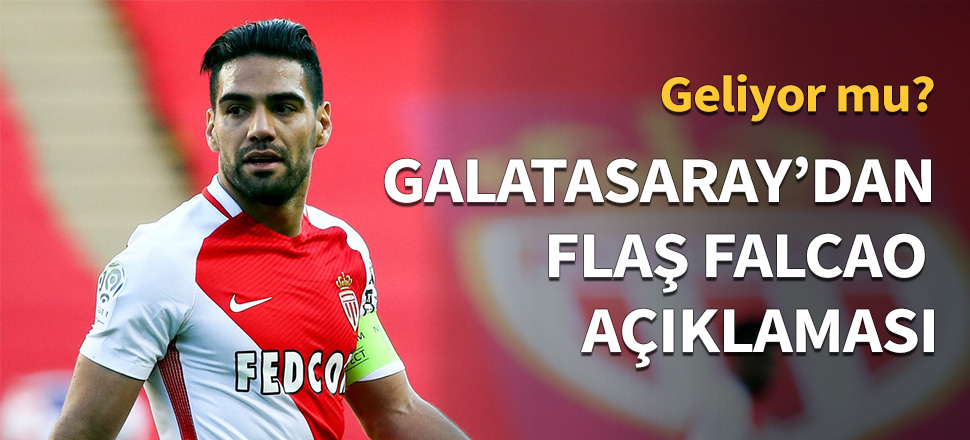 Galatasaray'dan flaş Falcao açıklaması...