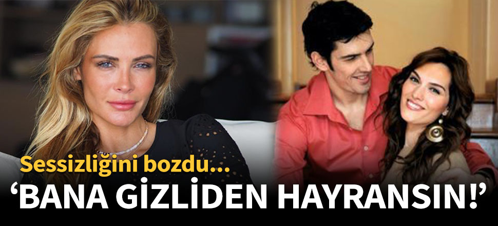 Gül Gölge: Bana gizliden hayransın!