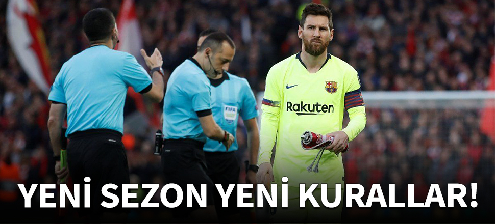 Yeni sezon yeni kurallar!